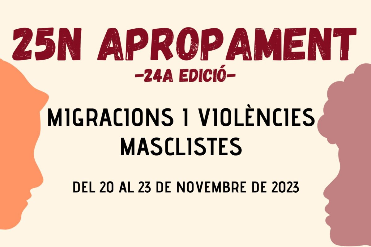 Cartell Jornades 25N Apropament: Migracions i violències masclistes